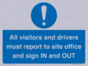 all-visitors-and-drivers-must-report-to-site-office-and-sign-in-and-out~